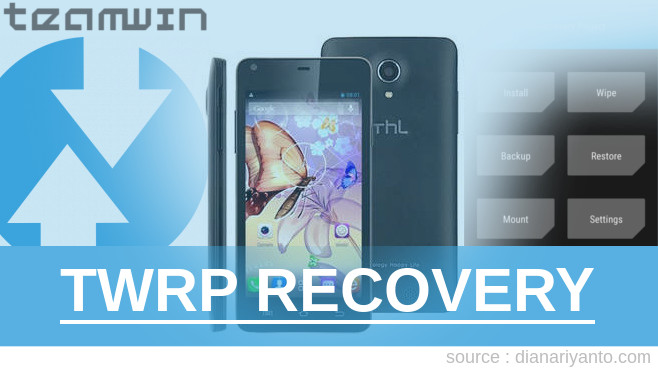 Cara Install TWRP ThL T5 Paling Simpel