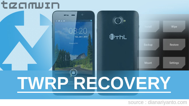 Cara Install TWRP ThL W200 Anti Gagal